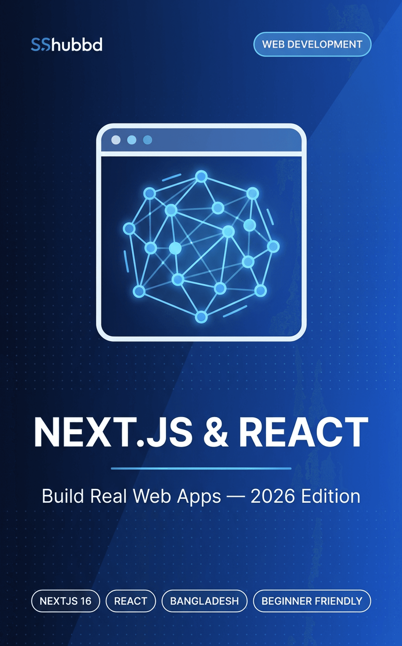 Next.js & React 2026 — Build & Deploy a Bangladeshi E-Commerce App with bKash